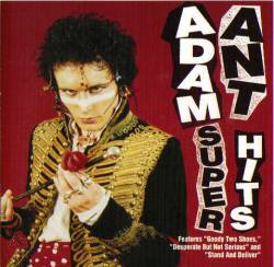 Adam Ant : Super Hits